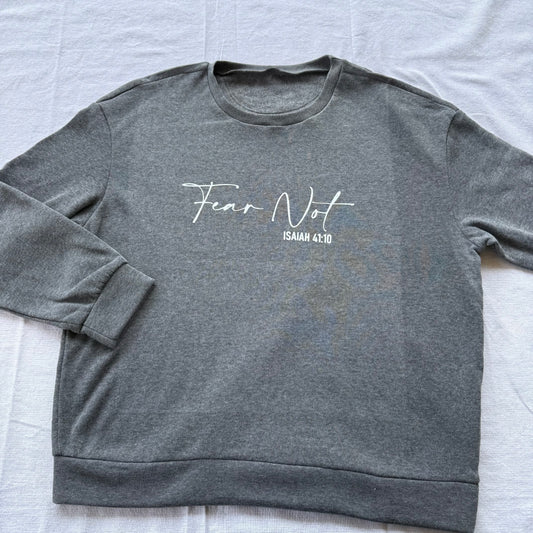 'Fear not' Sweatshirt