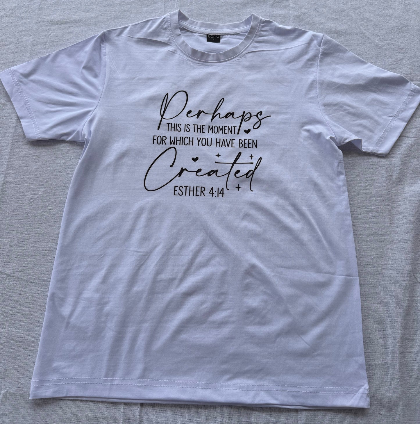 "Perhaps this is the moment for which you have been created" T-Shirt