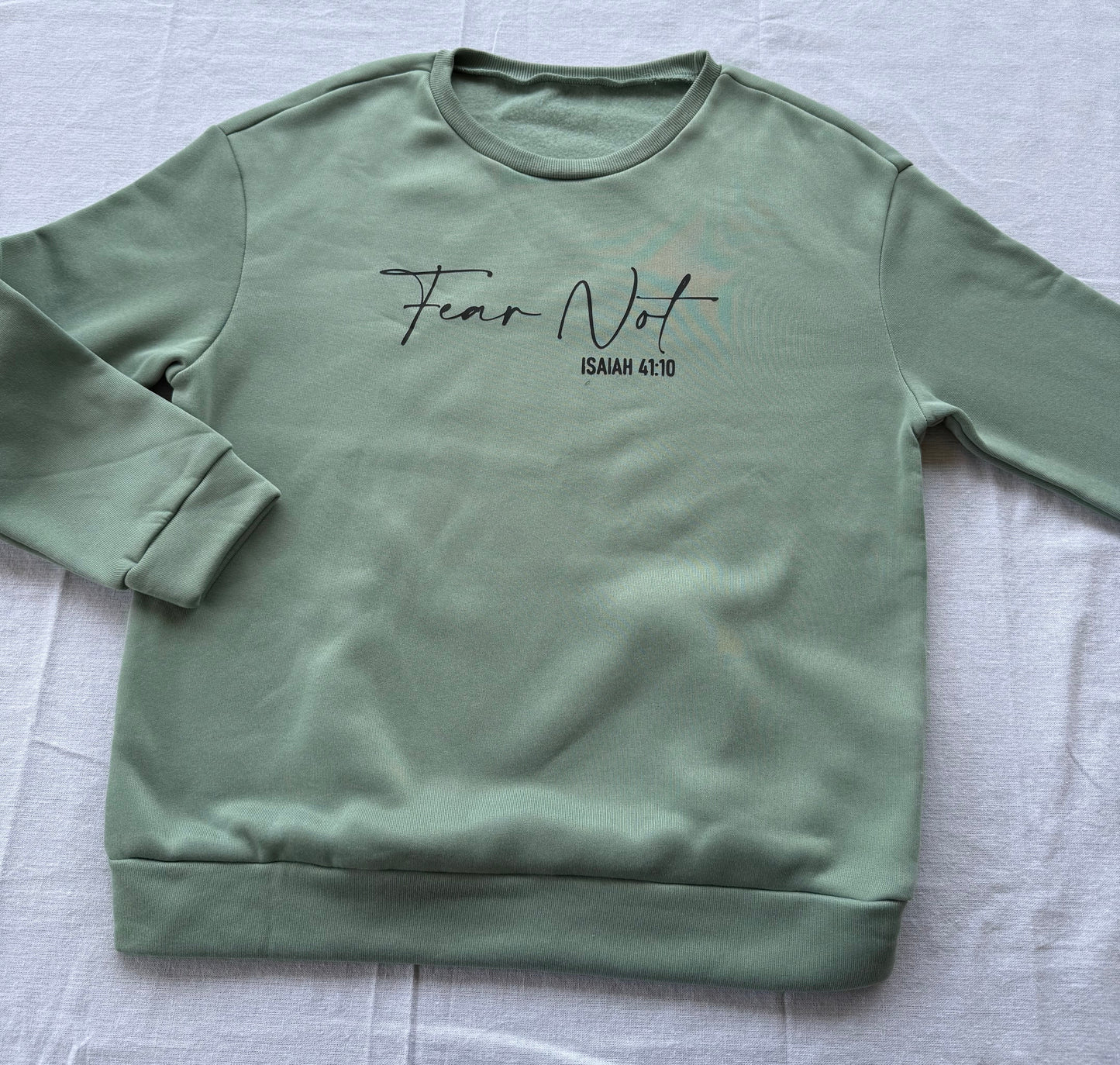 'Fear not' Sweatshirt