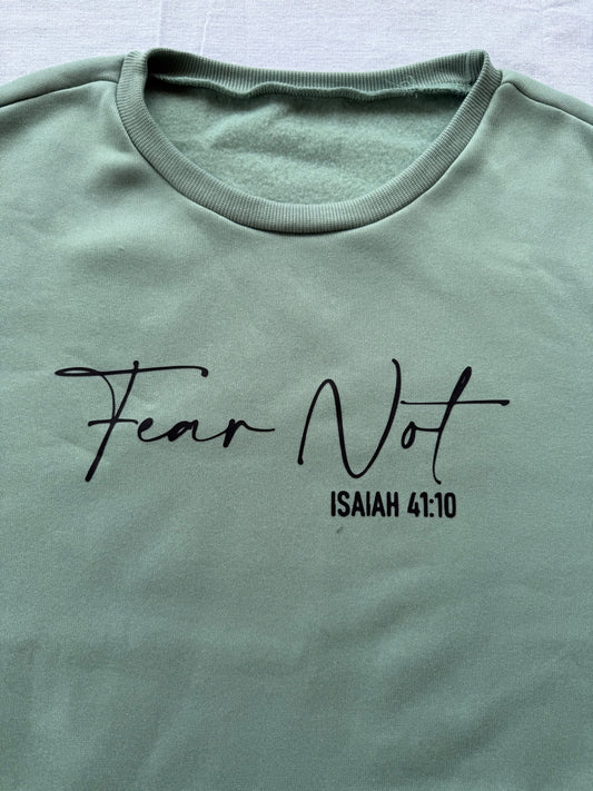 'Fear not' Sweatshirt