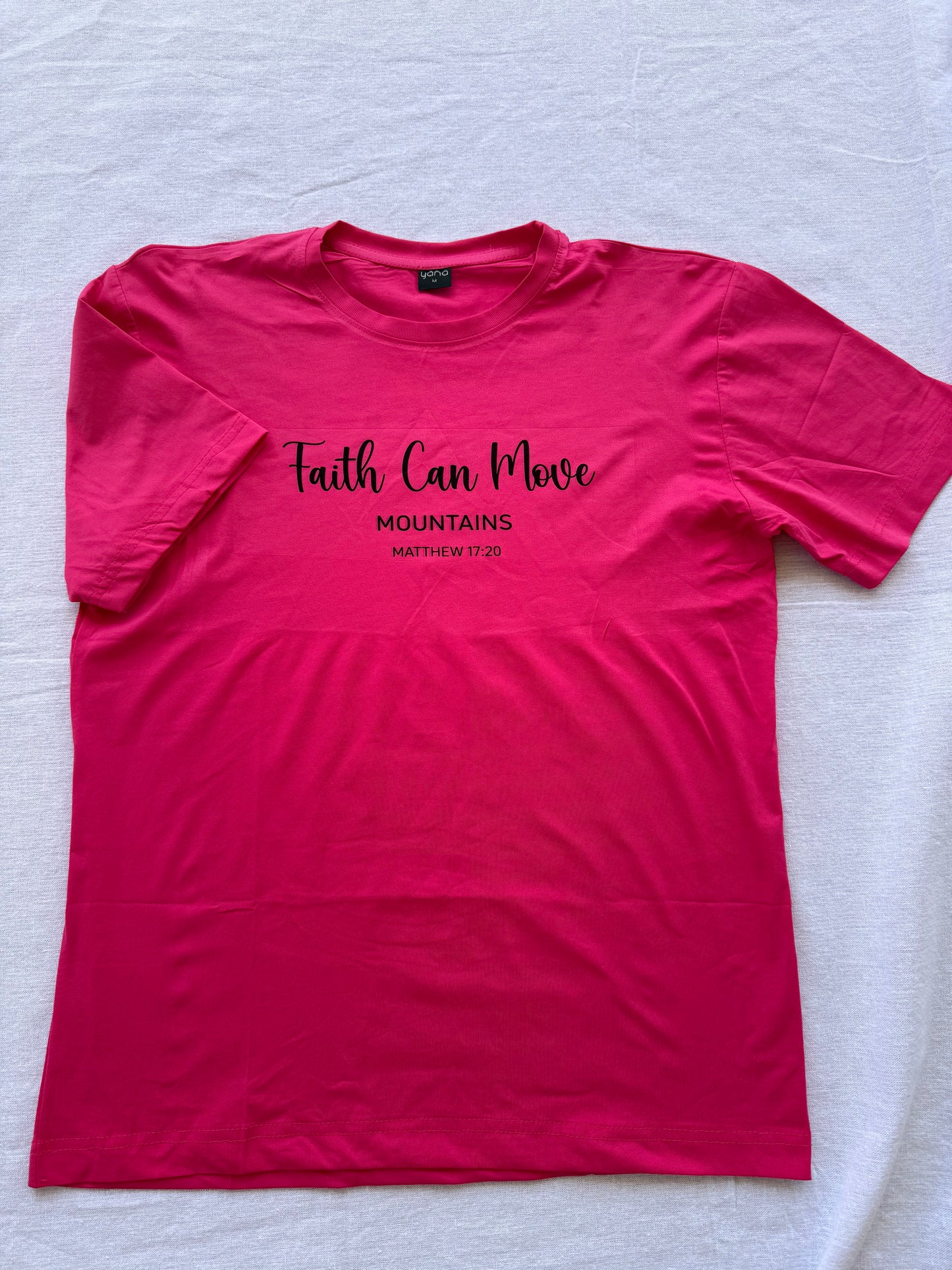 "Faith Can Move Mountains" T-Shirt